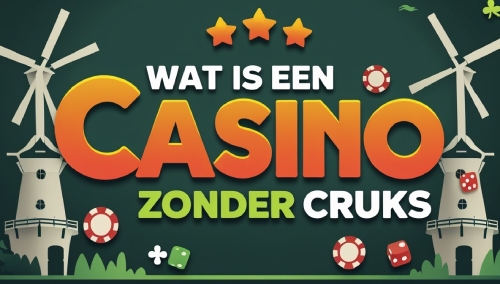 Casino zonder Cruks uitgelegd